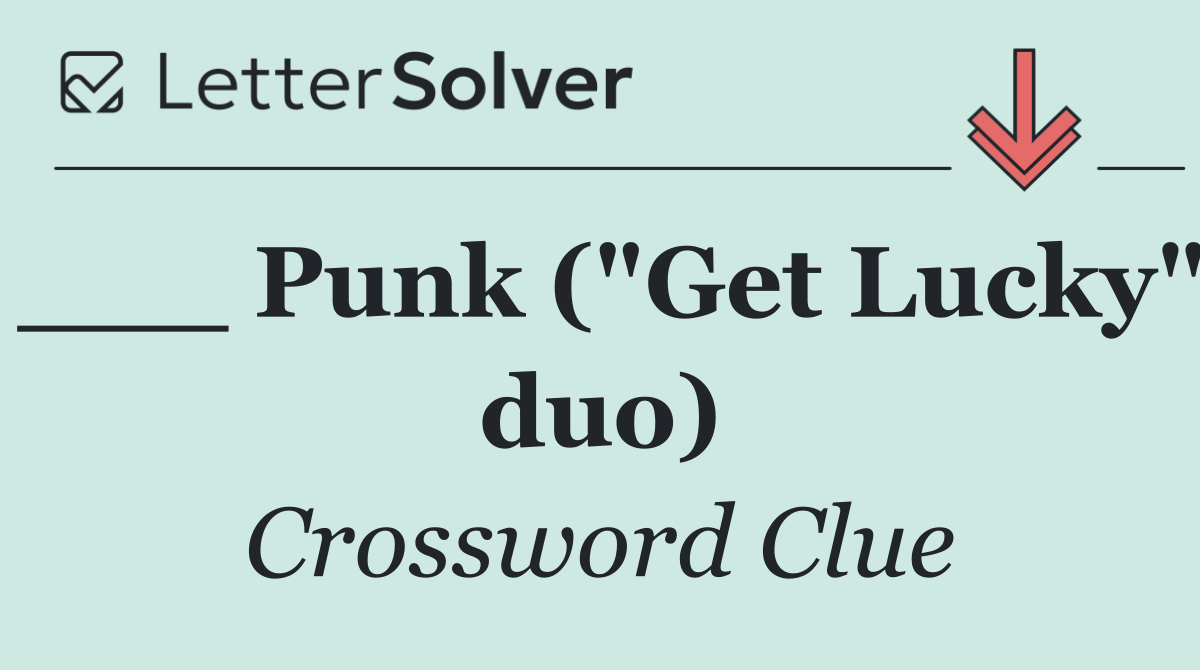 ___ Punk ("Get Lucky" duo)