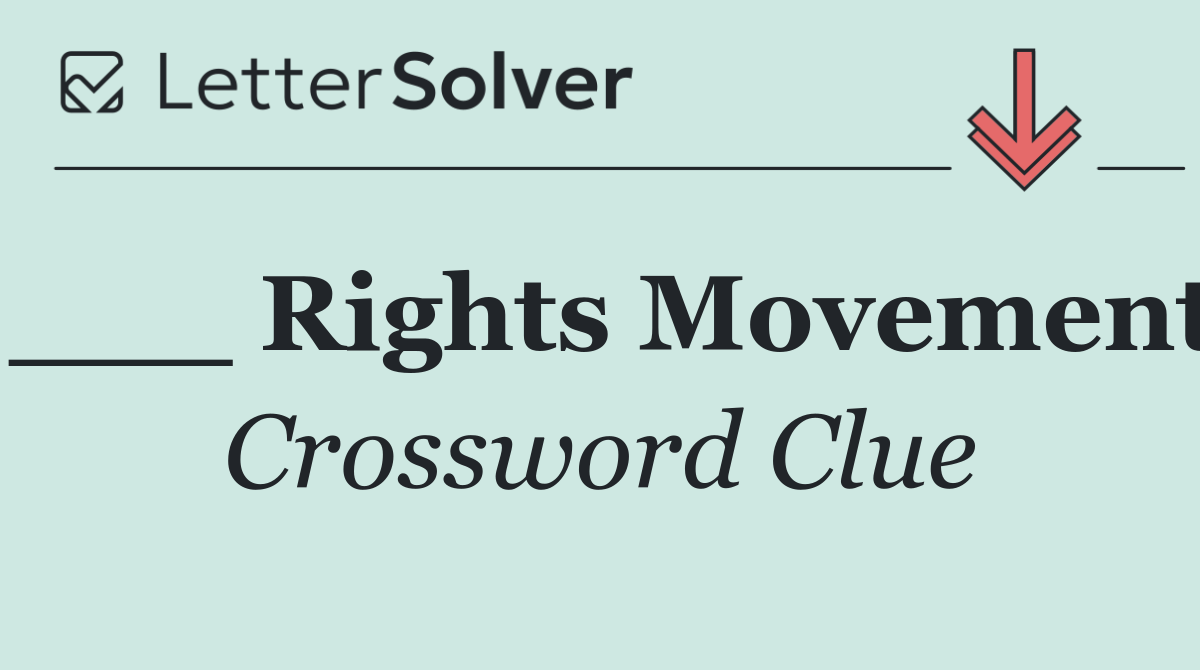 ___ Rights Movement