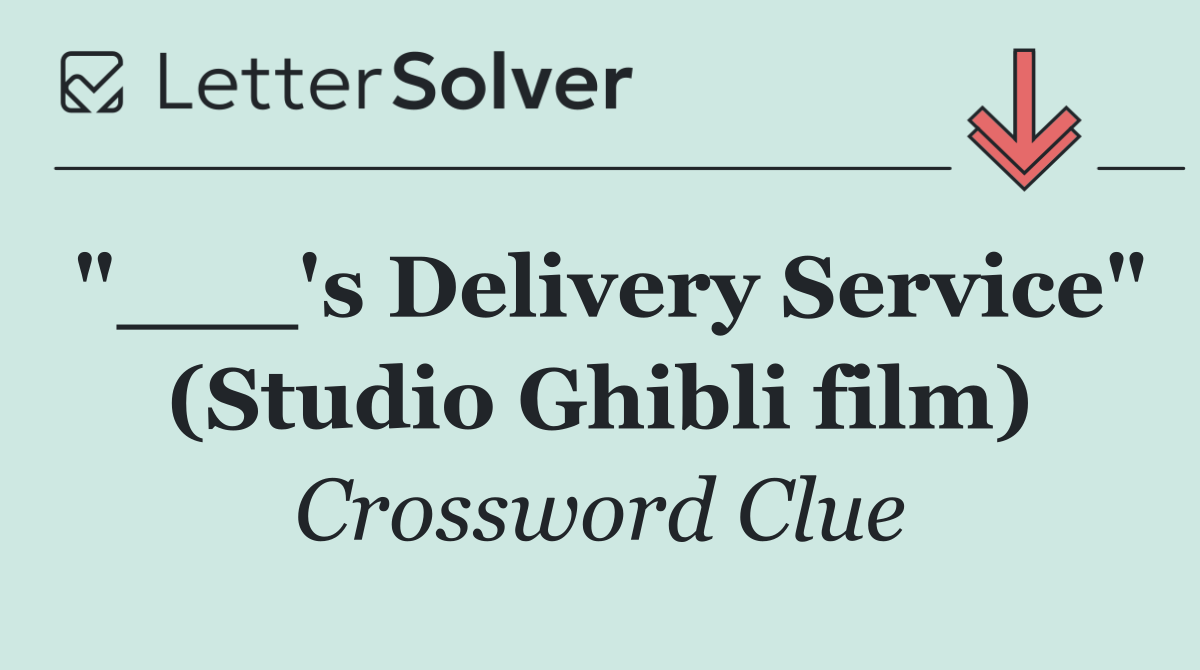 "___'s Delivery Service" (Studio Ghibli film)