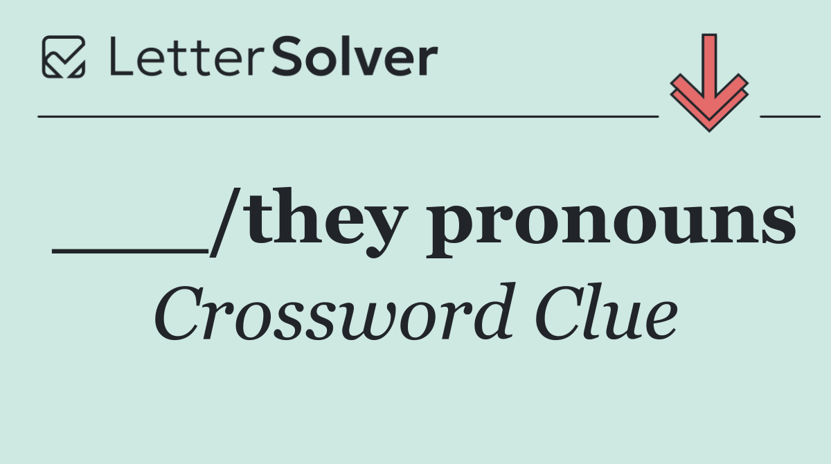 ___/they pronouns