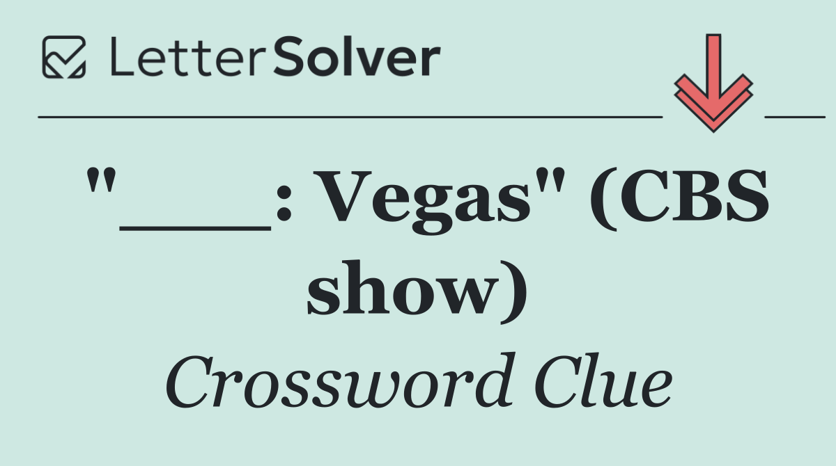 "___: Vegas" (CBS show)