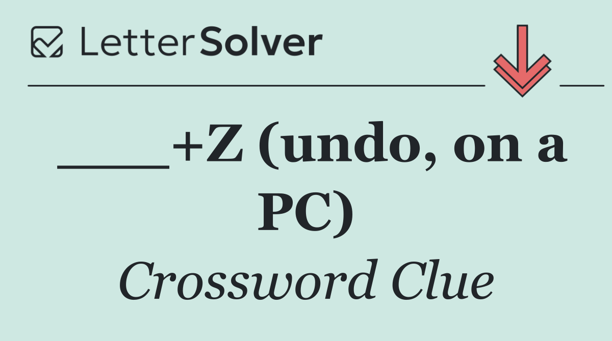 ___+Z (undo, on a PC)