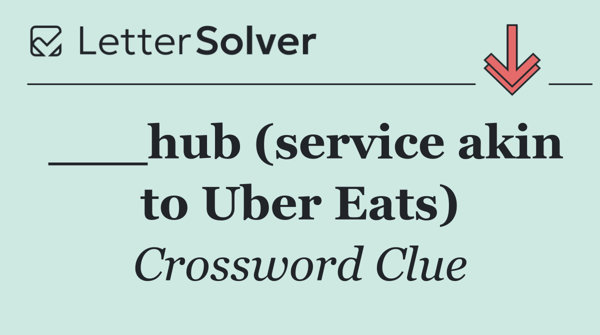 ___hub (service akin to Uber Eats)