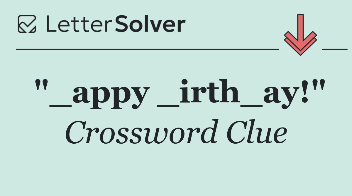 "_appy _irth_ay!"