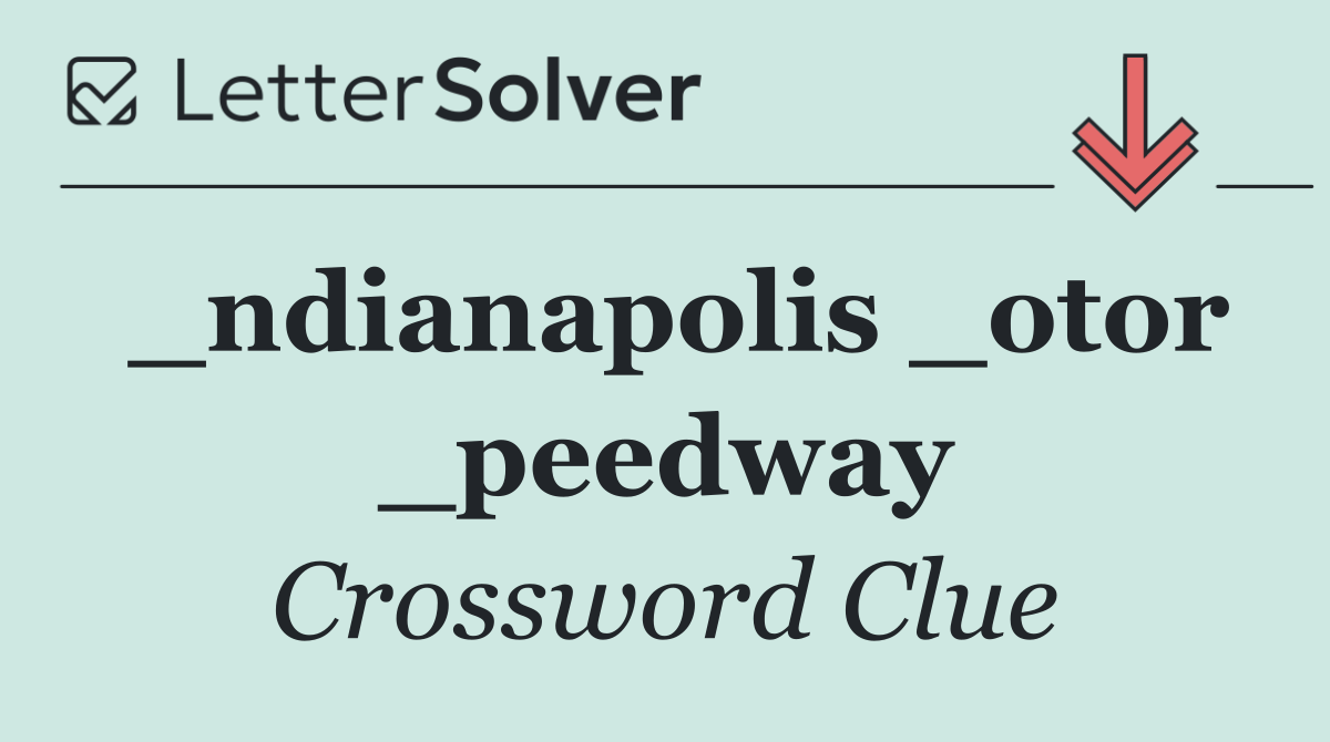 _ndianapolis _otor _peedway