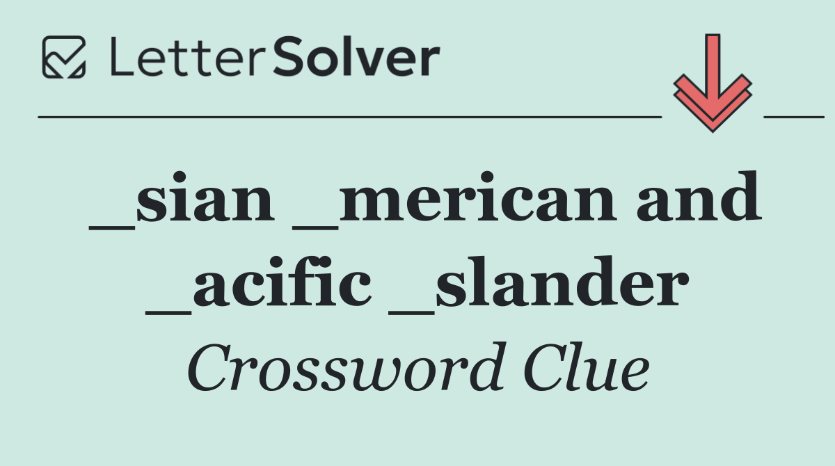 _sian _merican and _acific _slander