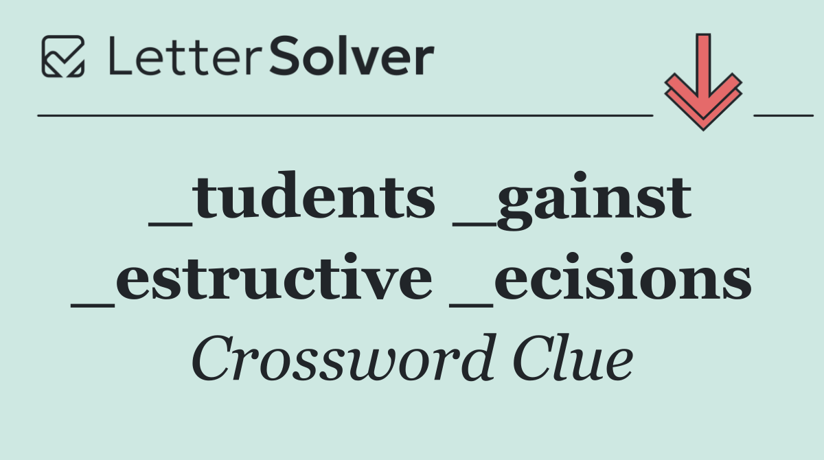 _tudents _gainst _estructive _ecisions