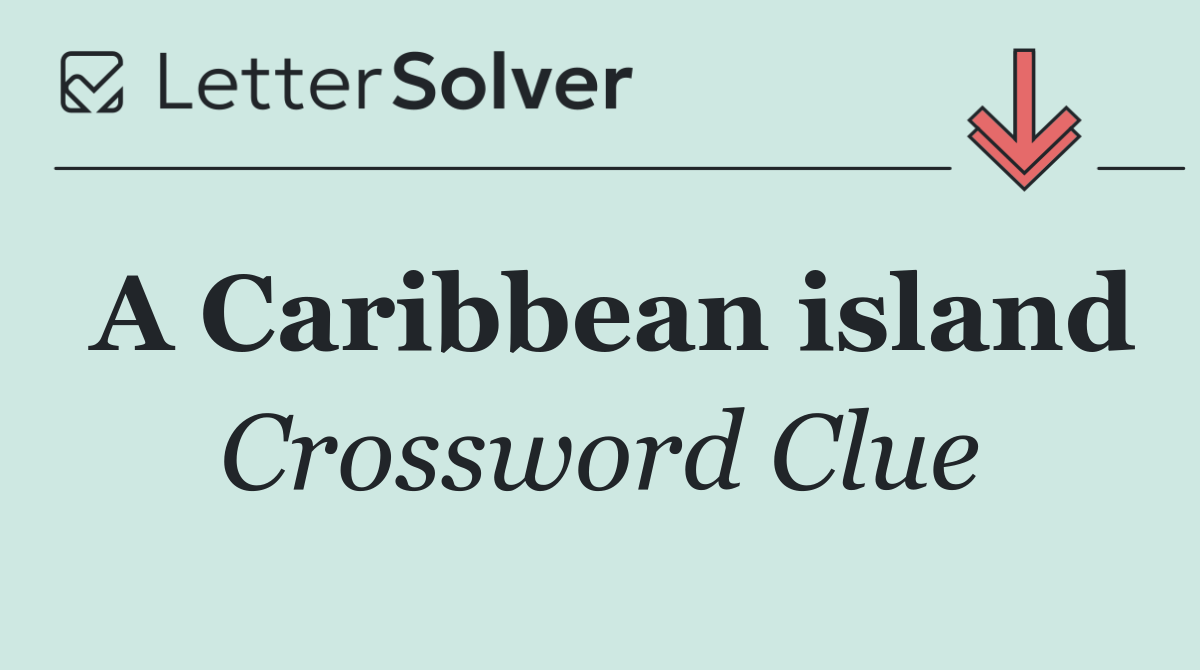 A Caribbean island