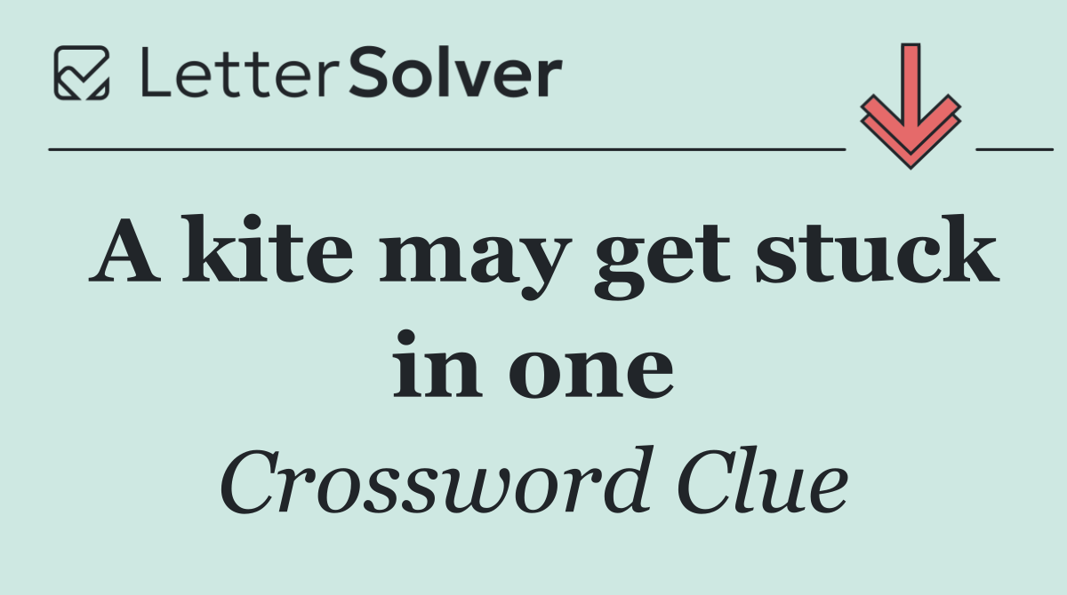 A kite may get stuck in one
