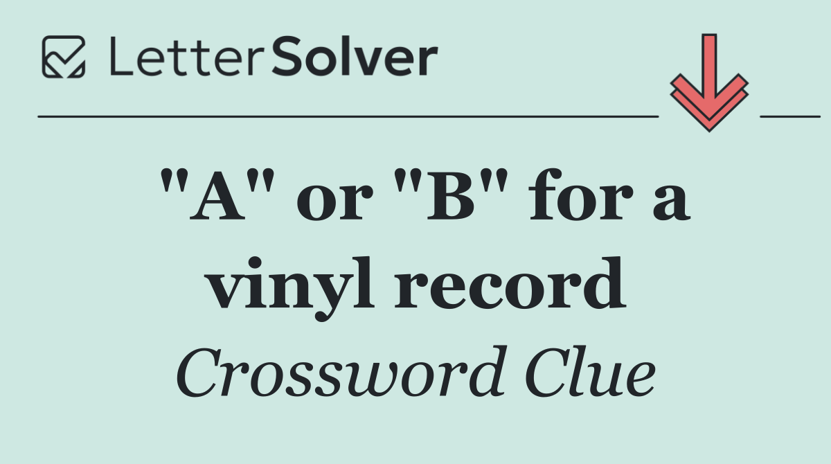 "A" or "B" for a vinyl record