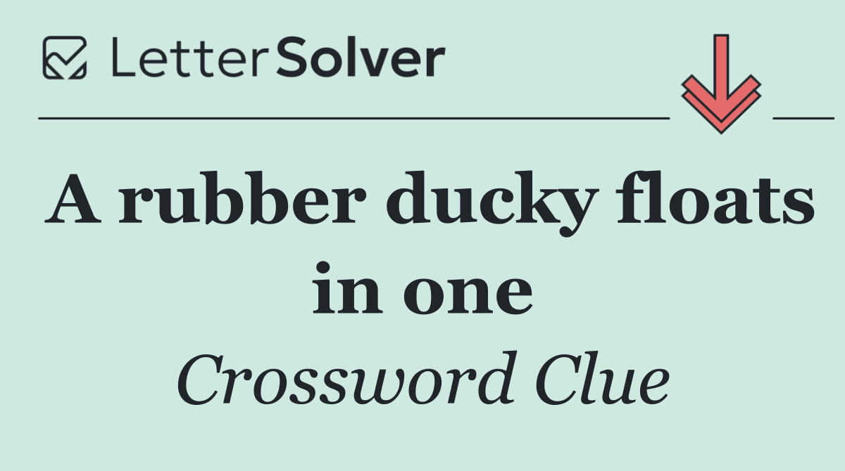A rubber ducky floats in one