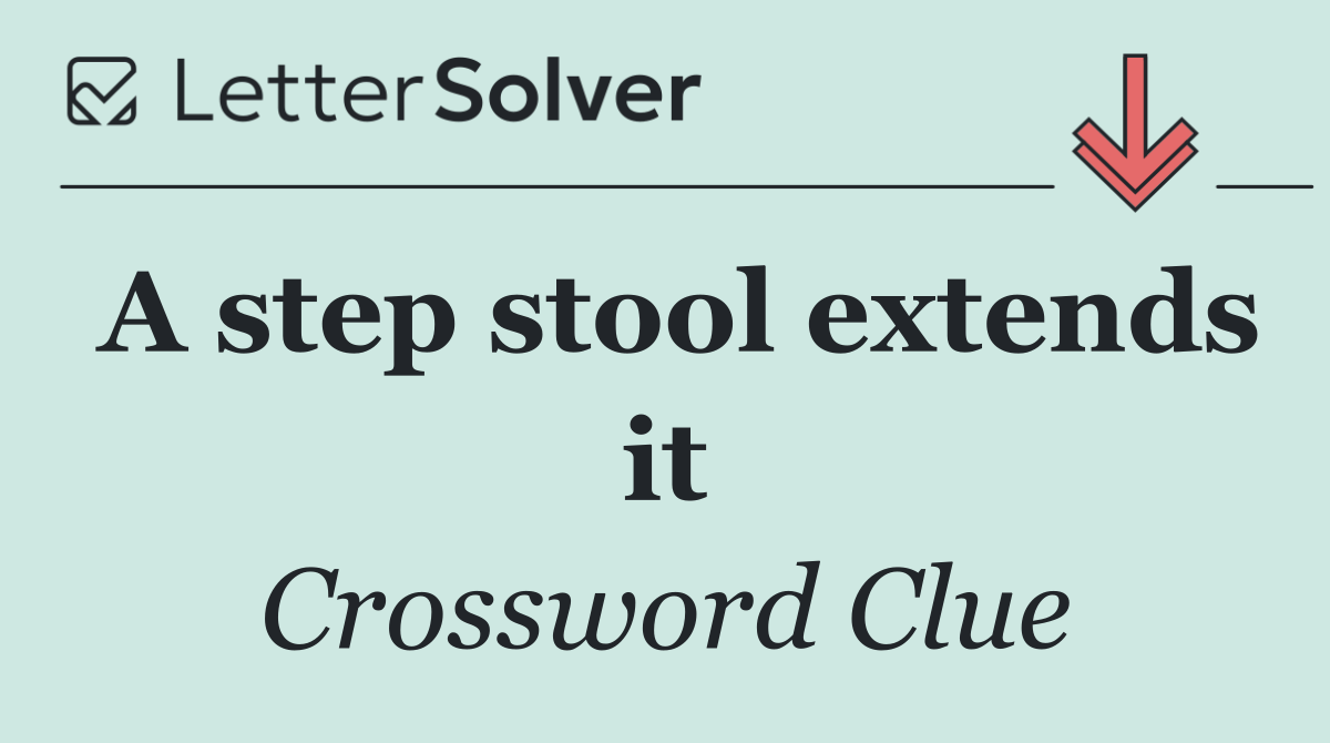 A step stool extends it