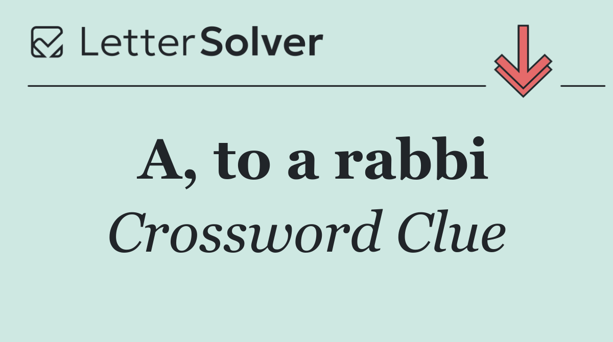 A, to a rabbi