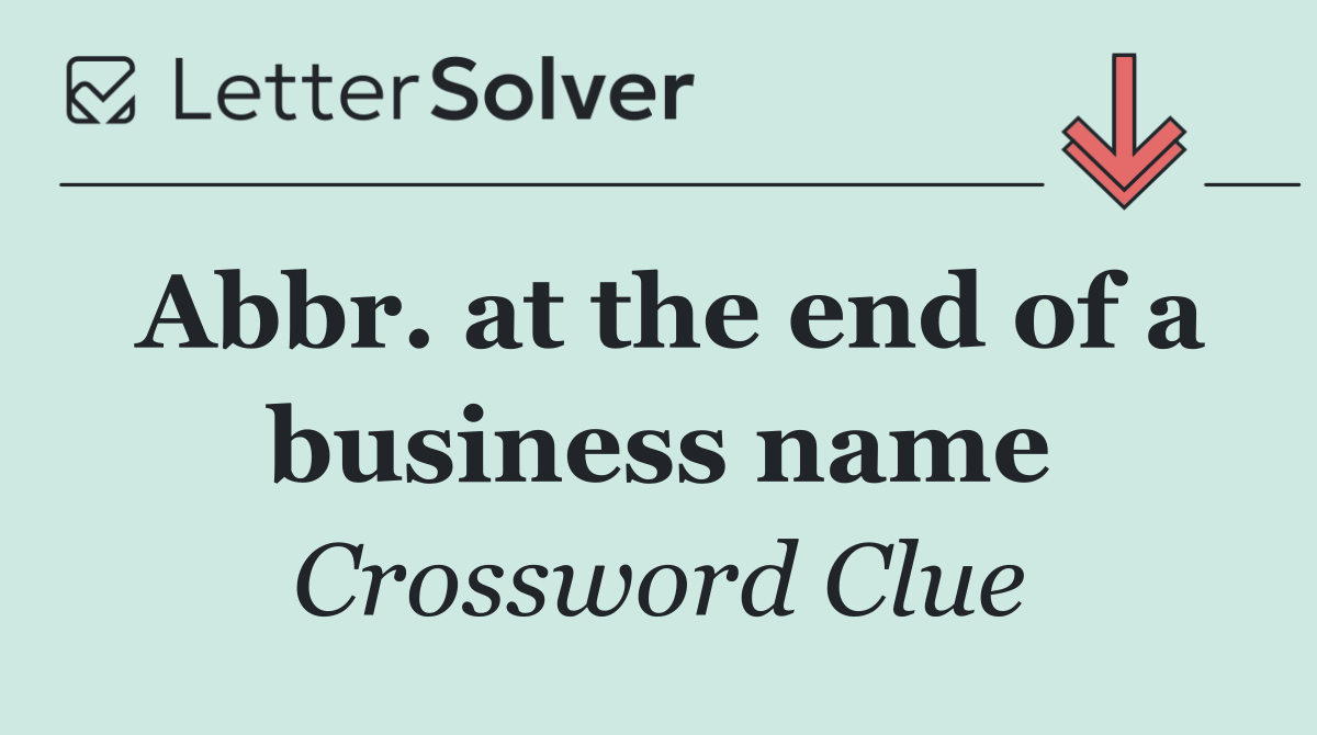 Abbr. at the end of a business name