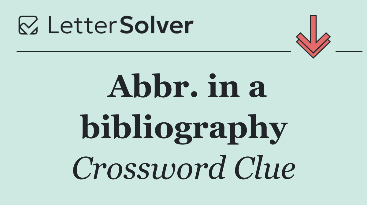 Abbr. in a bibliography