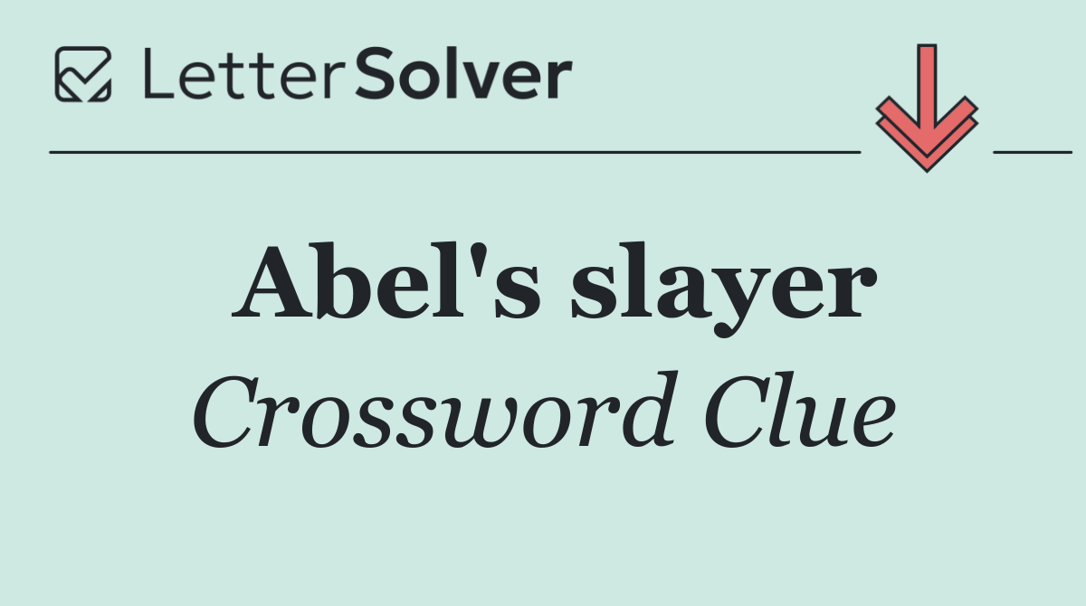 Abel's slayer
