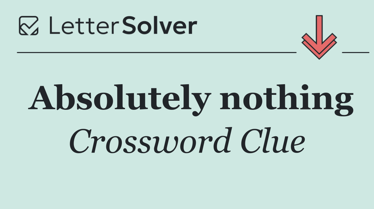 Absolutely nothing