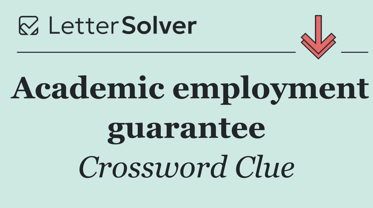 Academic employment guarantee