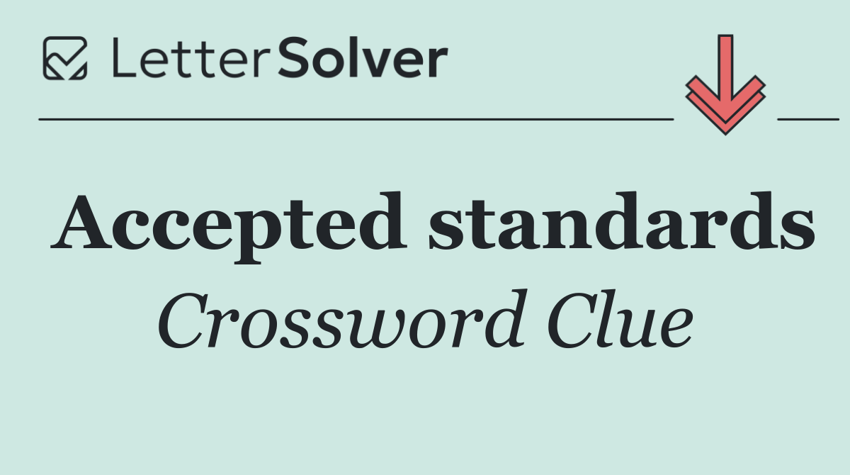 Accepted standards