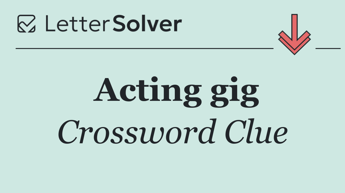 Acting gig