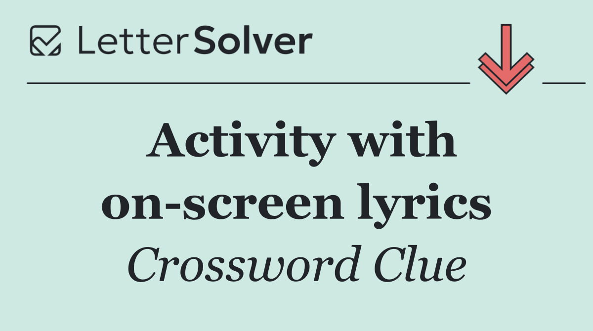 Activity with on screen lyrics