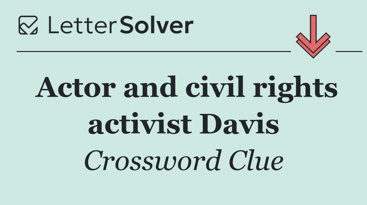 Actor and civil rights activist Davis