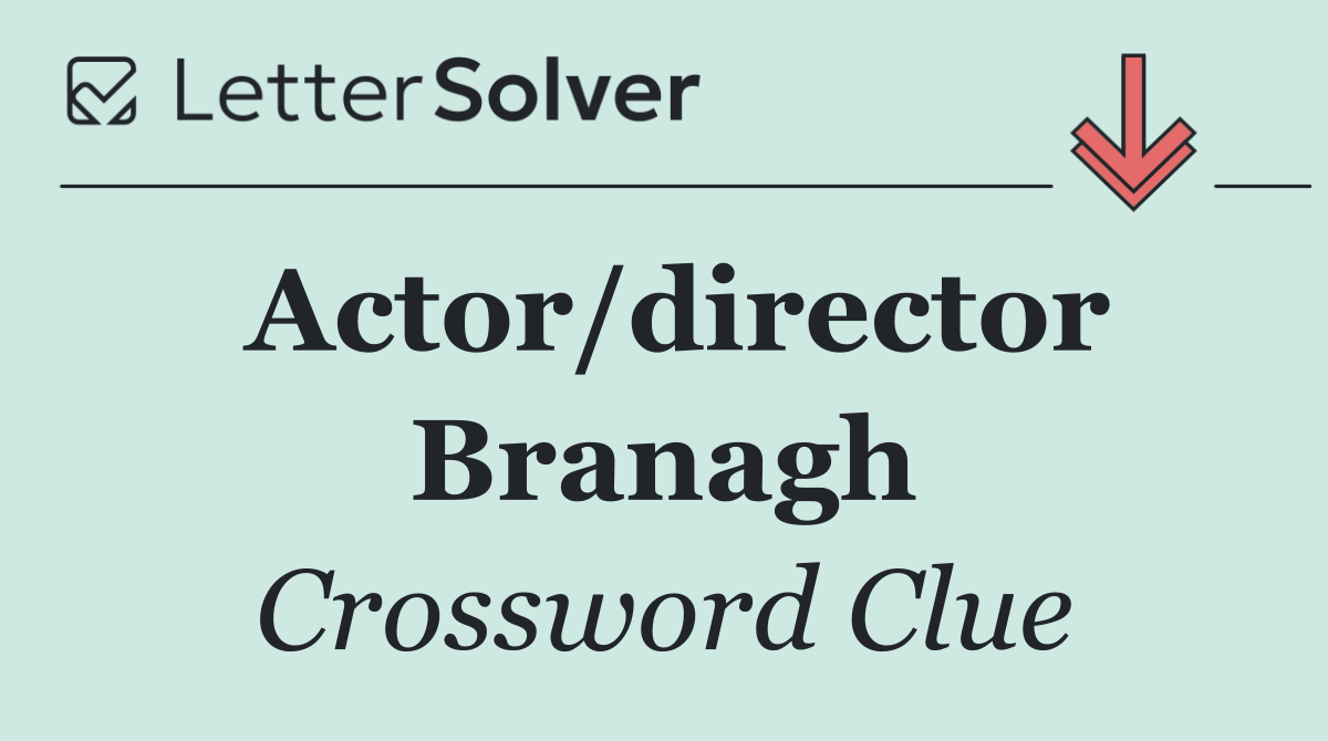 Actor/director Branagh