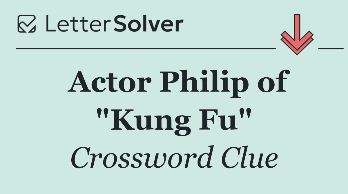 Actor Philip of "Kung Fu"