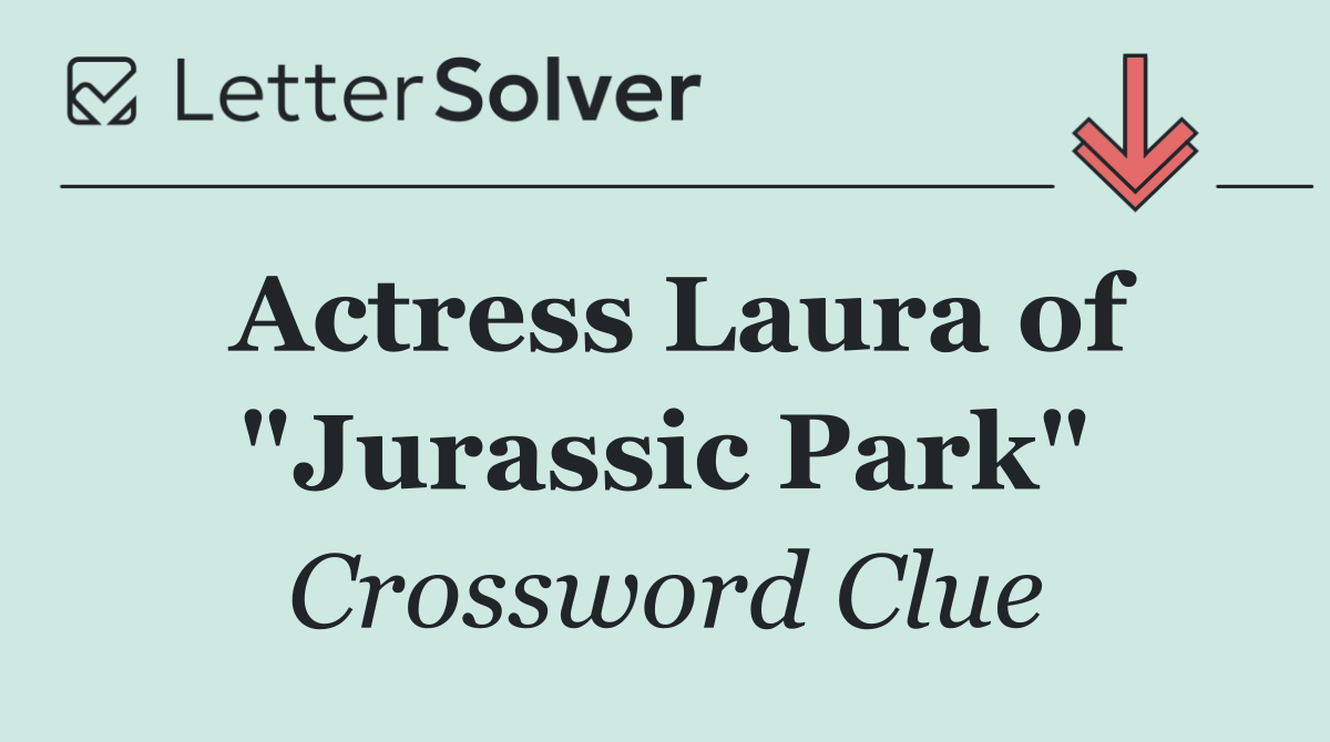 Actress Laura of "Jurassic Park"