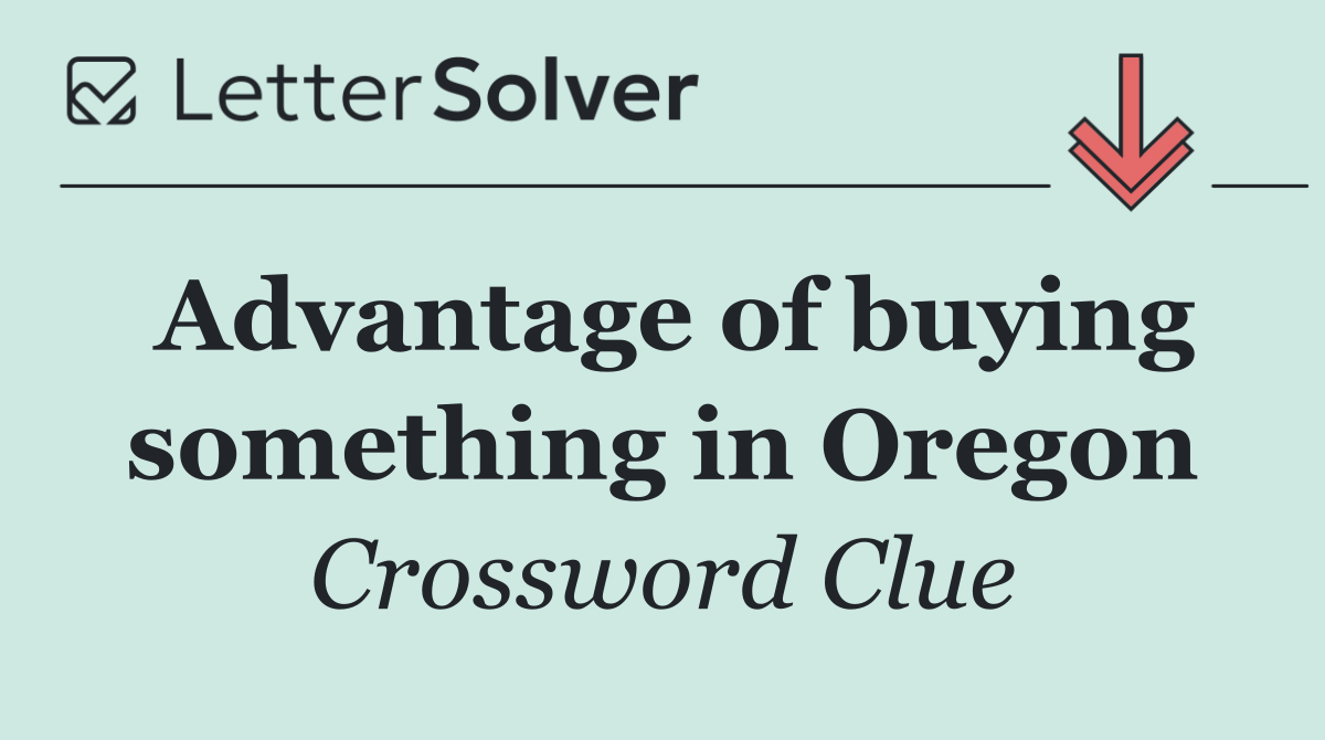 Advantage of buying something in Oregon