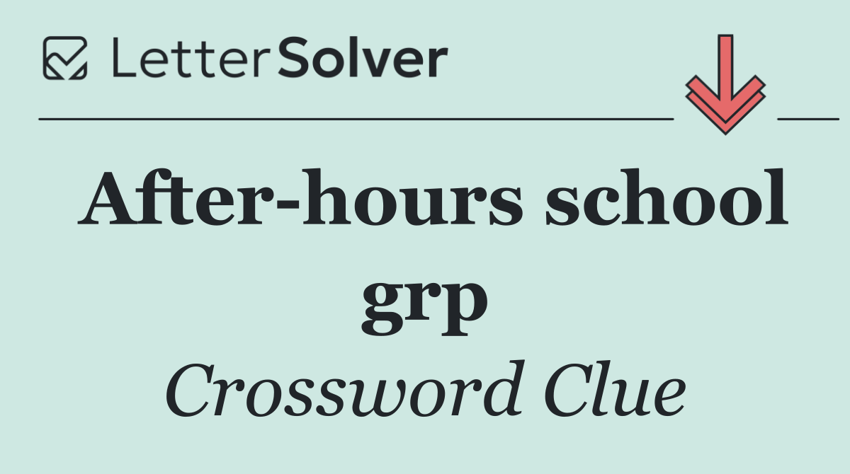 After hours school grp