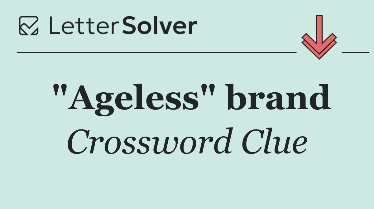 "Ageless" brand