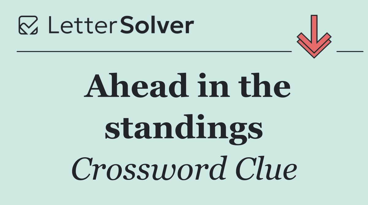 Ahead in the standings