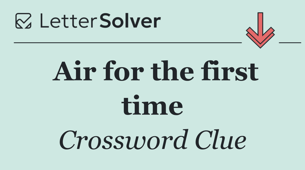 Air for the first time