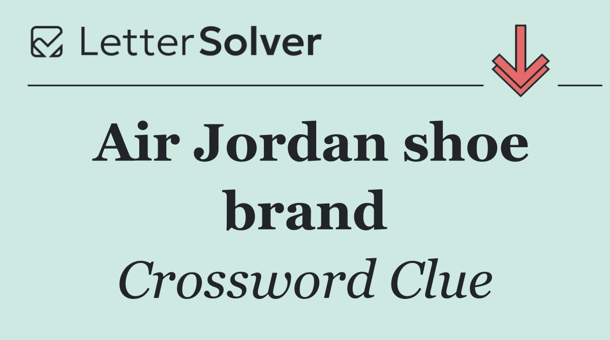 Air Jordan shoe brand