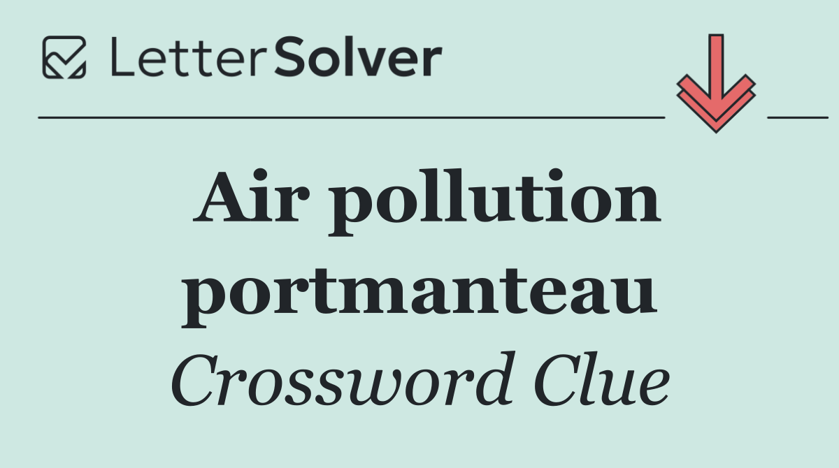 Air pollution portmanteau