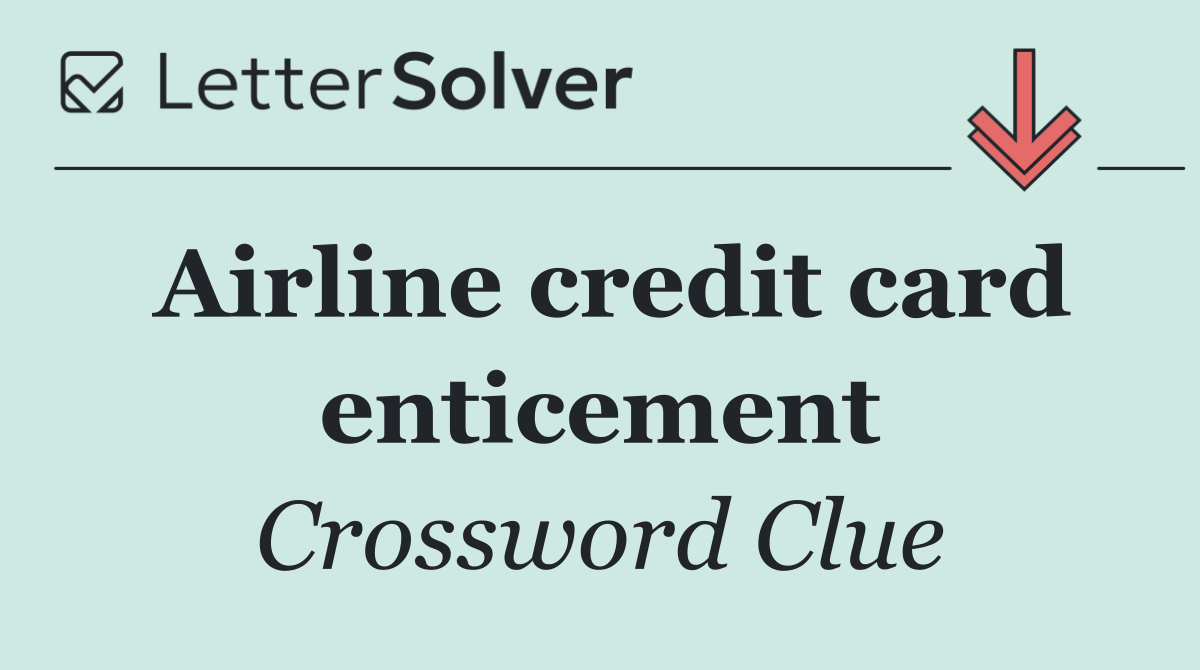 Airline credit card enticement