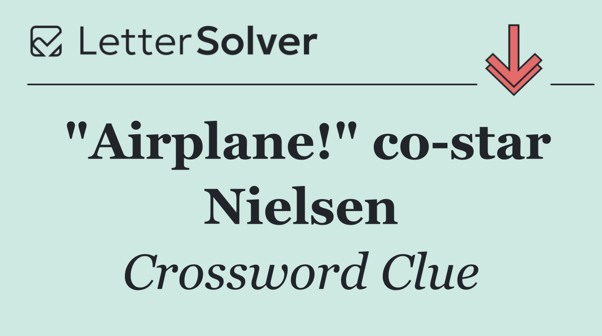 "Airplane!" co star Nielsen