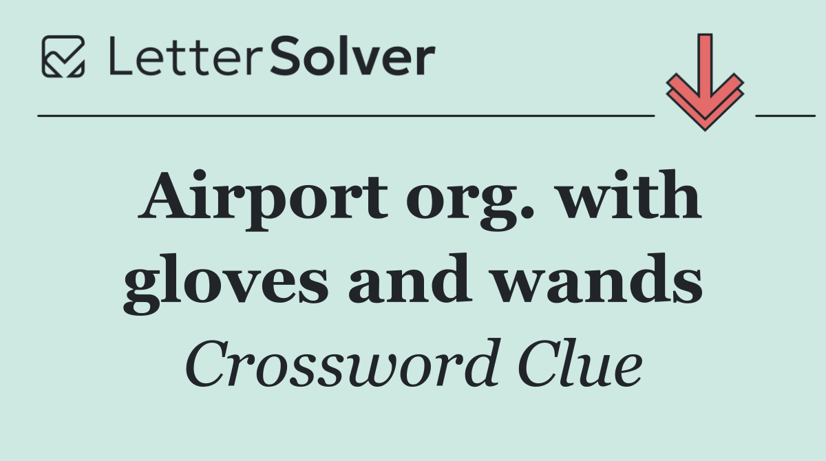 Airport org. with gloves and wands