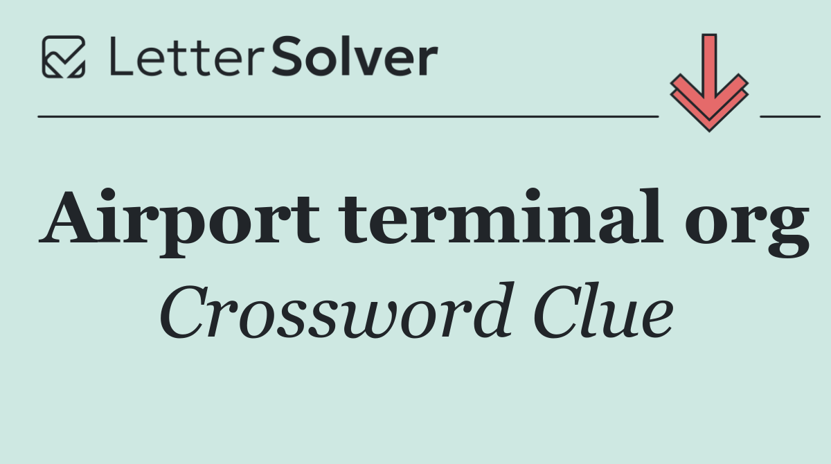 Airport terminal org