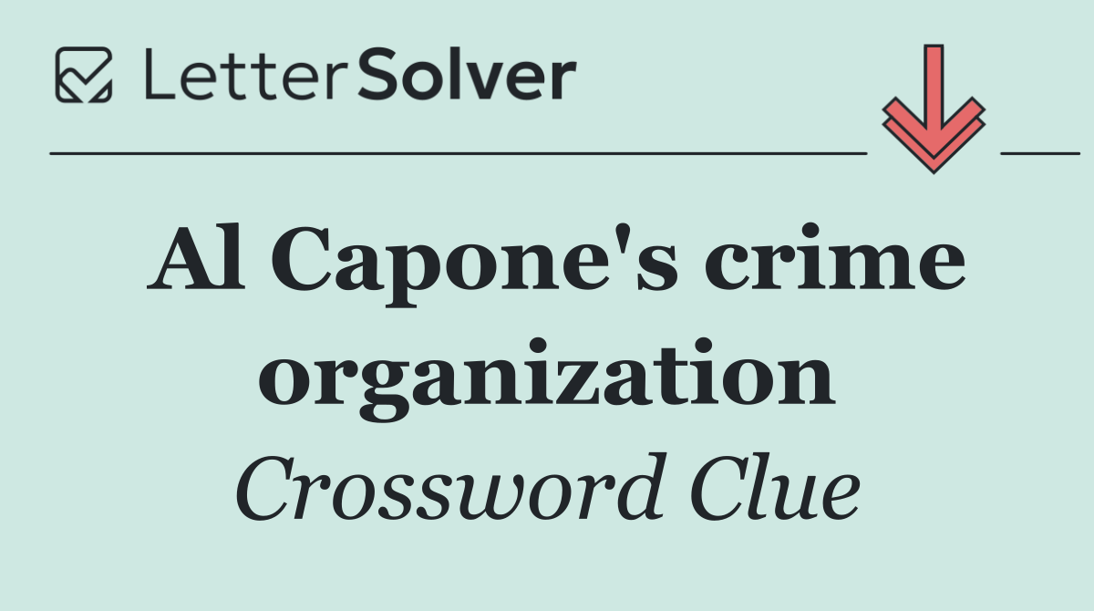 Al Capone's crime organization