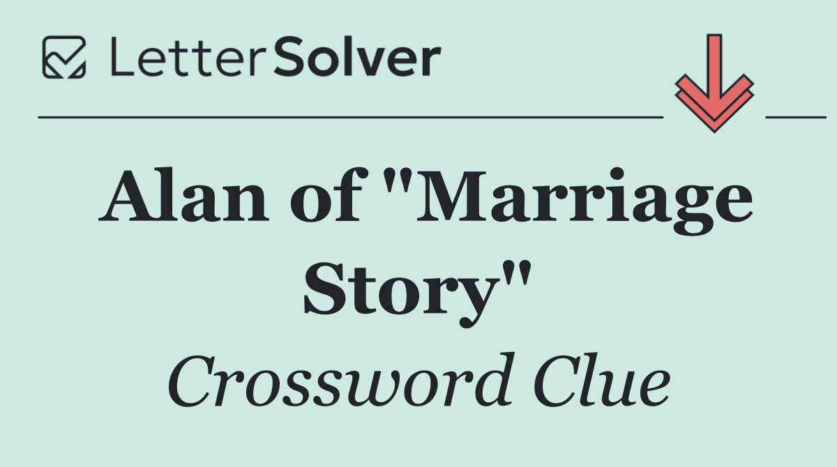 Alan of "Marriage Story"