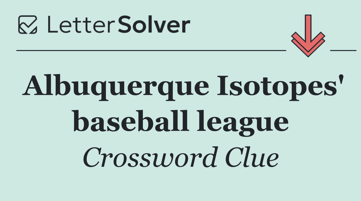 Albuquerque Isotopes' baseball league