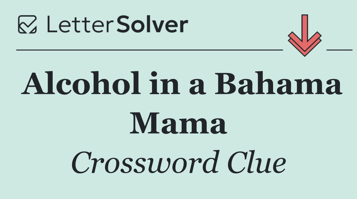 Alcohol in a Bahama Mama