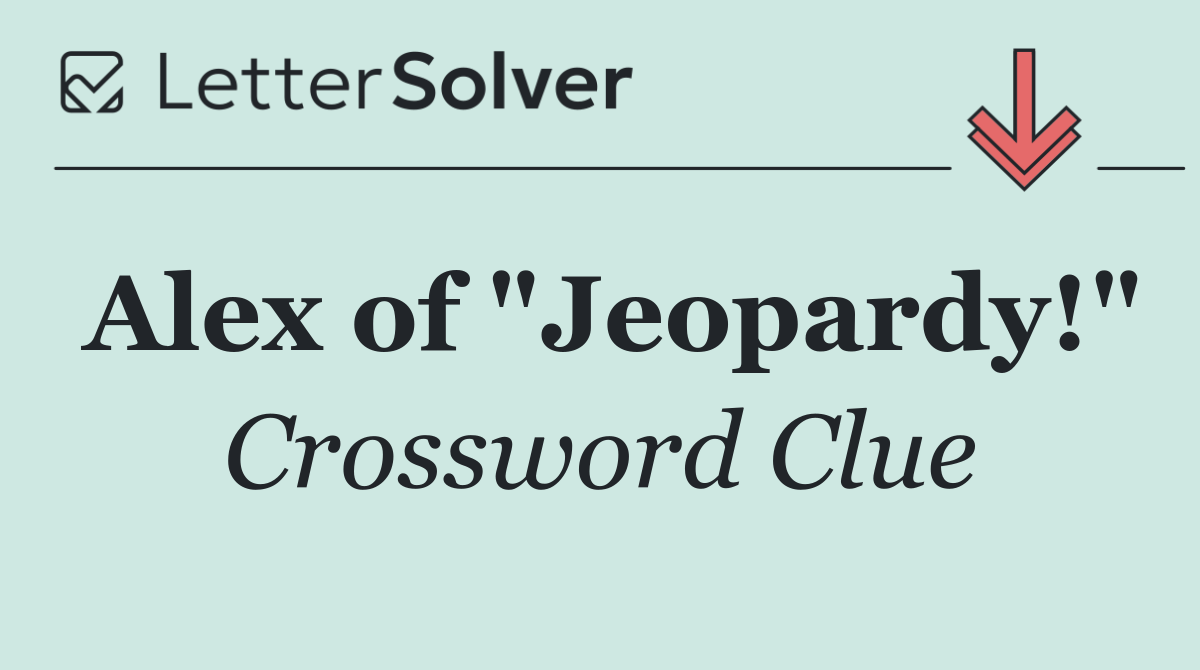 Alex of "Jeopardy!"