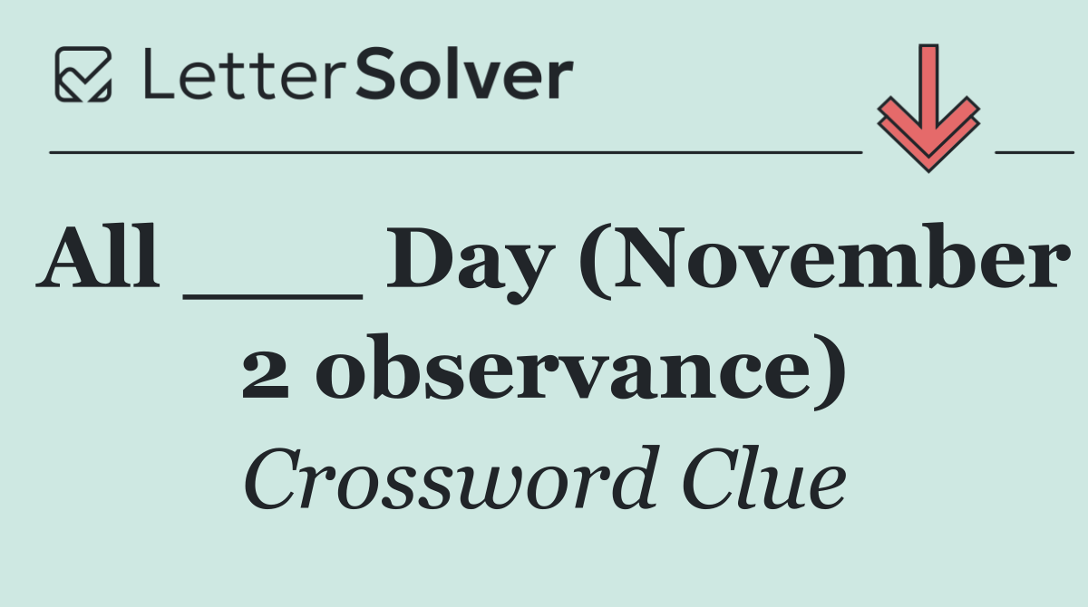 All ___ Day (November 2 observance)