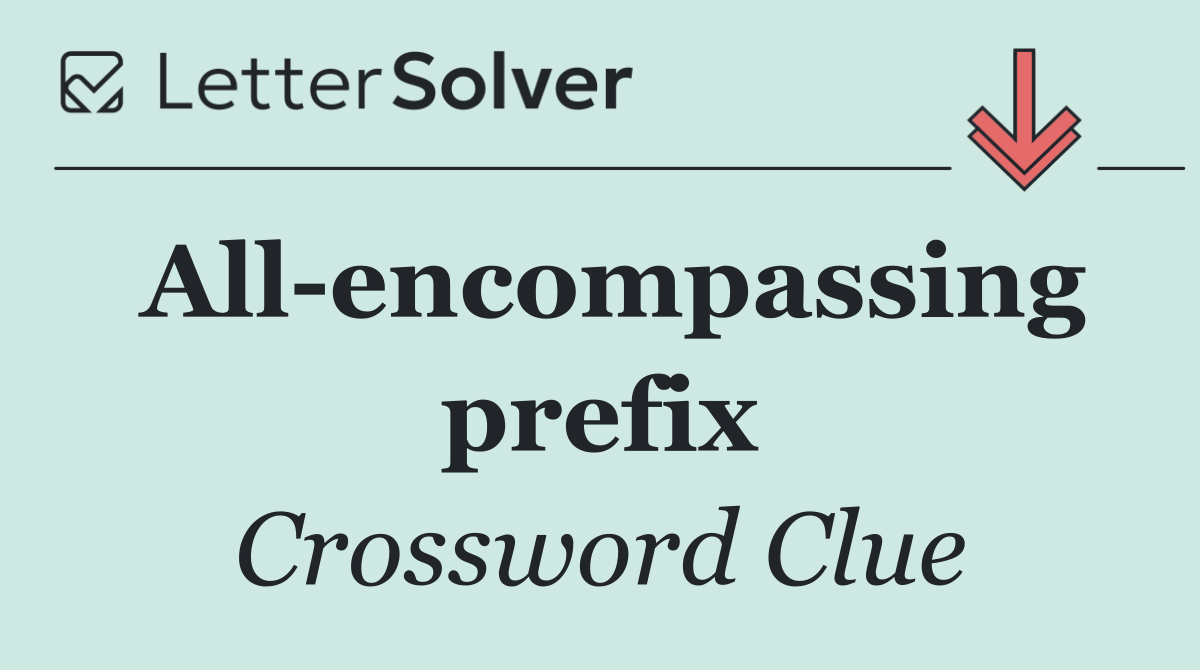 All encompassing prefix