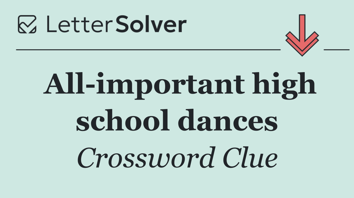 All important high school dances