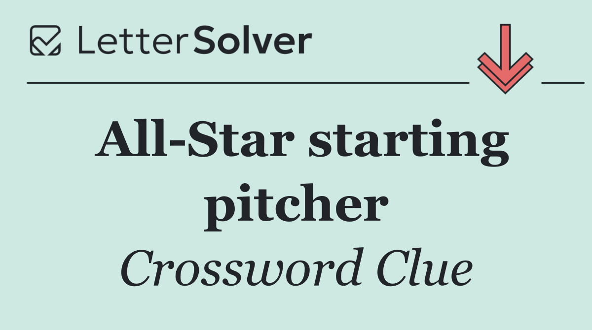 All Star starting pitcher