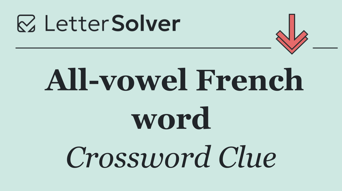 All vowel French word